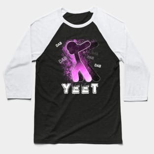 Yeet Dab Girls Pink - Dabbing Yeet Meme - Funny Humor Graphic Gift Saying Baseball T-Shirt